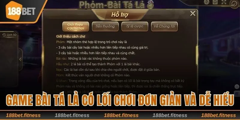 Trò chơi bài tá lả rất dễ hiểu và đơn giản.